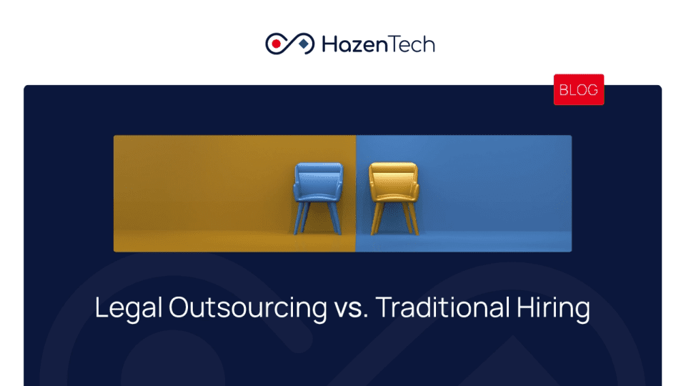Legal Outsourcing vs. Traditional Hiring