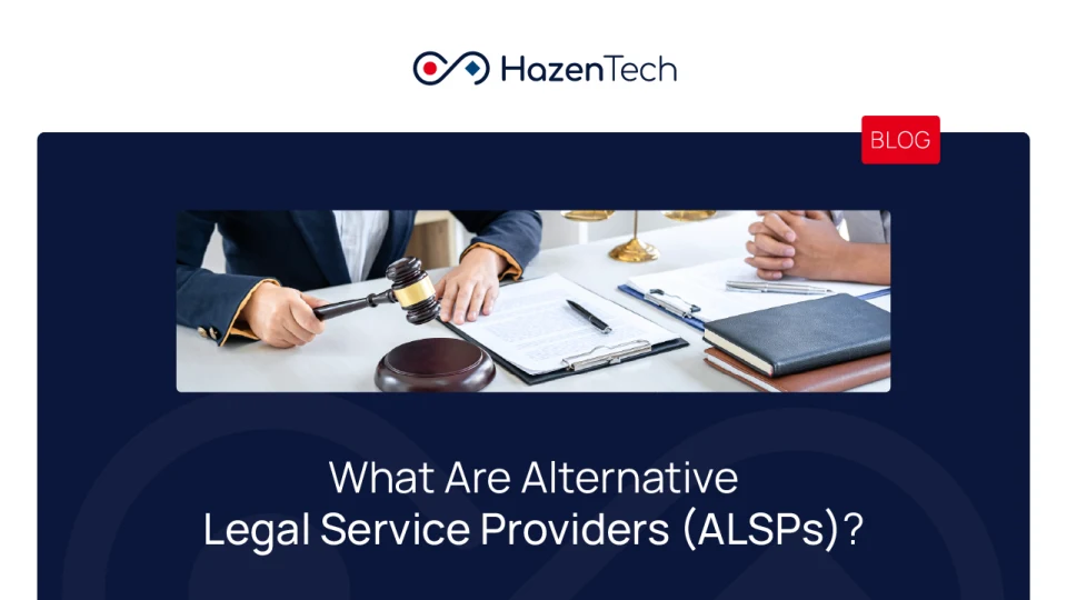 What Are Alternative Legal Service Providers (ALSPs)
