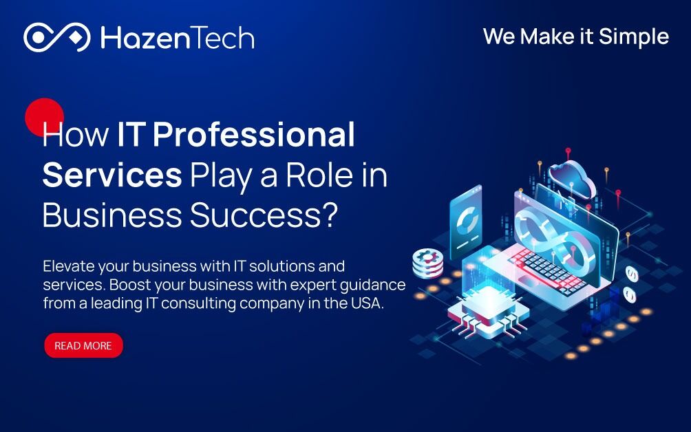 IT Services Role Play in Business Success