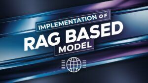implementation of rag based model